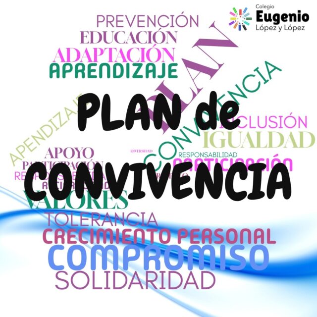 https://colegioeugeniolopezylopez.es/wp-content/uploads/2025/05/PLAN-de-CONVIVENCIA-640x640.jpg